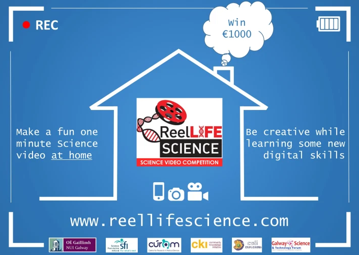 NUI Galway Invite Young Science Enthusiasts and Filmmakers to Participate ' ReelLIFE SCIENCE @ HOME' Video Competition