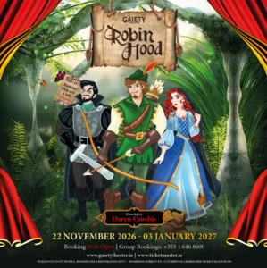 Gaiety Theatre Announces Robin Hood as 2026 Christmas Pantomime